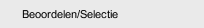 Beoordelen/Selectie